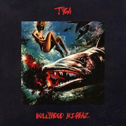 Tyga » Hollywood Niggaz Lyrics