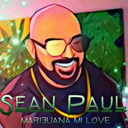 Sean Paul » Marijuana Mi Love Lyrics