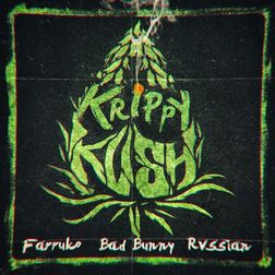 Bad Bunny » Krippy Kush Lyrics