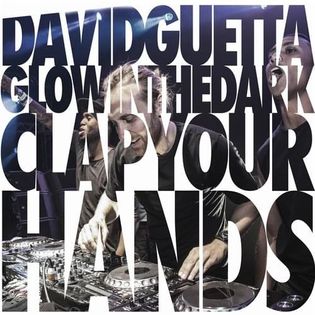 David Guetta » Clap Your Hands Lyrics