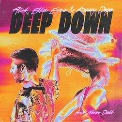 Alok » Deep Down Lyrics