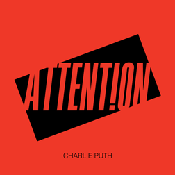 Charlie Puth » Attention Lyrics