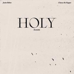 Justin Bieber » Holy (Acoustic) Lyrics