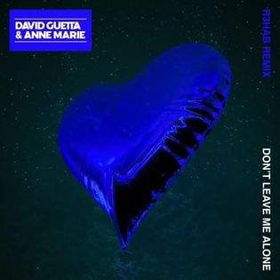 David Guetta » Don’t Leave Me Alone (R3HAB Remix) Lyrics