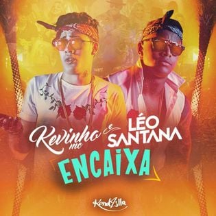 Kevinho » Encaixa Lyrics