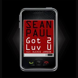 Sean Paul » Got 2 Luv U Lyrics