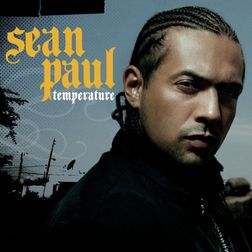 Sean Paul » Temperature Lyrics