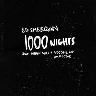 Ed Sheeran » 1000 Nights Lyrics