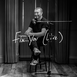 Sam Smith » Fix You (Live) Lyrics