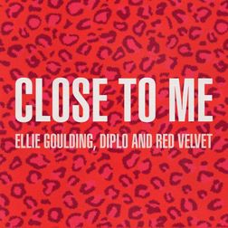 Ellie Goulding » Close to Me (Red Velvet Remix) Lyrics