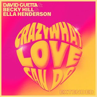 David Guetta » Crazy What Love Can Do (Extended) Lyrics