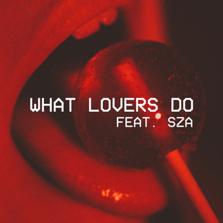 Maroon 5 » What Lovers Do Lyrics