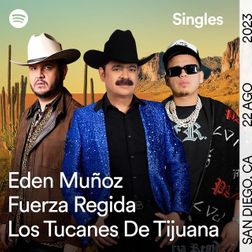 Fuerza Regida » La Tierra del Corrido - Spotify Singles Lyrics