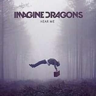 Imagine Dragons » Hear Me Lyrics