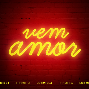 Ludmilla » Vem Amor Lyrics