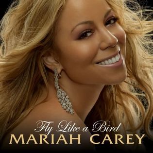 Mariah Carey » Fly Like a Bird Lyrics