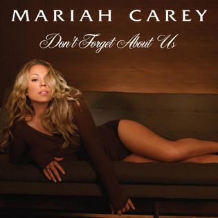 Mariah Carey » Don’t Forget About Us Lyrics