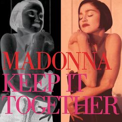 Madonna » Keep It Together Lyrics