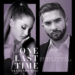 Ariana Grande » One Last Time (Attends-Moi) Lyrics