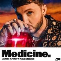 James Arthur » Medicine (Navos Remix) Lyrics