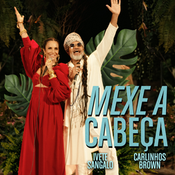 Ivete Sangalo » Mexe A Cabeça Lyrics