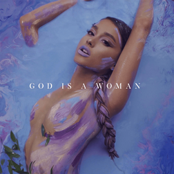 Ariana Grande » ​God is a woman Lyrics