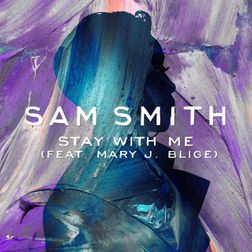 Sam Smith » Stay With Me (Remix) Lyrics