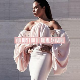 Demi Lovato » You Don’t Do It for Me Anymore Lyrics