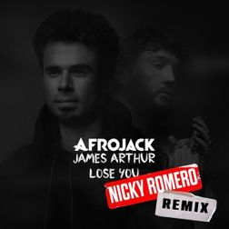 James Arthur » Lose You (Nicky Romero Remix) Lyrics