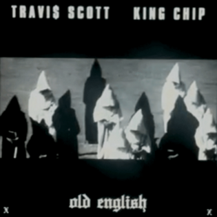 Travis Scott » Old English Lyrics