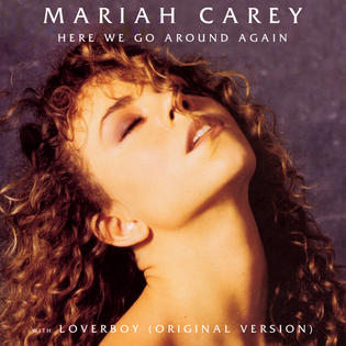 Mariah Carey » Here We Go Around Again (1990) Lyrics