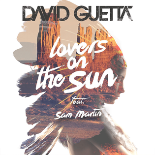 David Guetta » Lovers On The Sun Lyrics