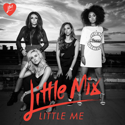 Little Mix » Little Me Lyrics