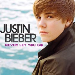 Justin Bieber » Never Let You Go Lyrics