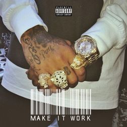 Tyga » Make It Work Lyrics