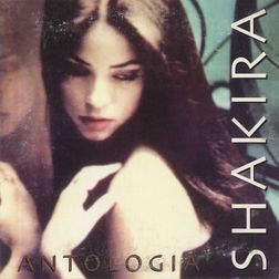 Shakira » Antología Lyrics