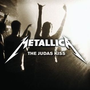 Metallica » The Judas Kiss Lyrics