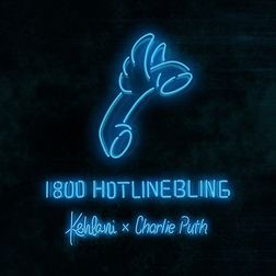 Charlie Puth » Hotline Bling Lyrics