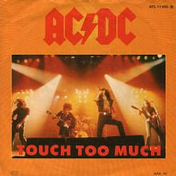 AC DC » Touch Too Much Lyrics