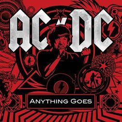 AC DC » Anything Goes Lyrics