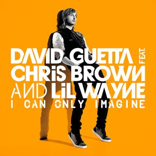 David Guetta » I Can Only Imagine Lyrics