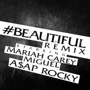 Mariah Carey » #Beautiful (A$AP Rocky Remix) Lyrics