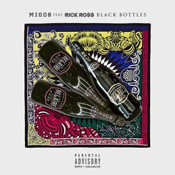 Migos » Black Bottles Lyrics