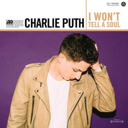 Charlie Puth » I Won’t Tell a Soul Lyrics