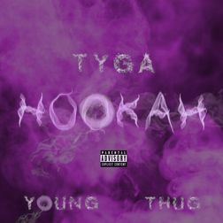 Tyga » Hookah Lyrics