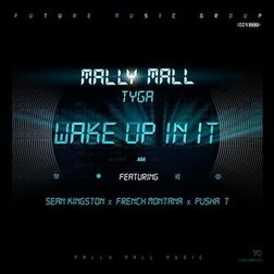 Tyga » Wake Up In It Lyrics