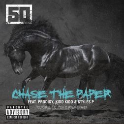 50 Cent » Chase the Paper Lyrics