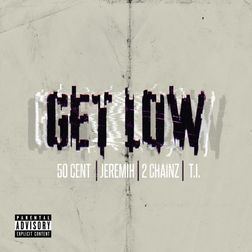 50 Cent » Get Low Lyrics